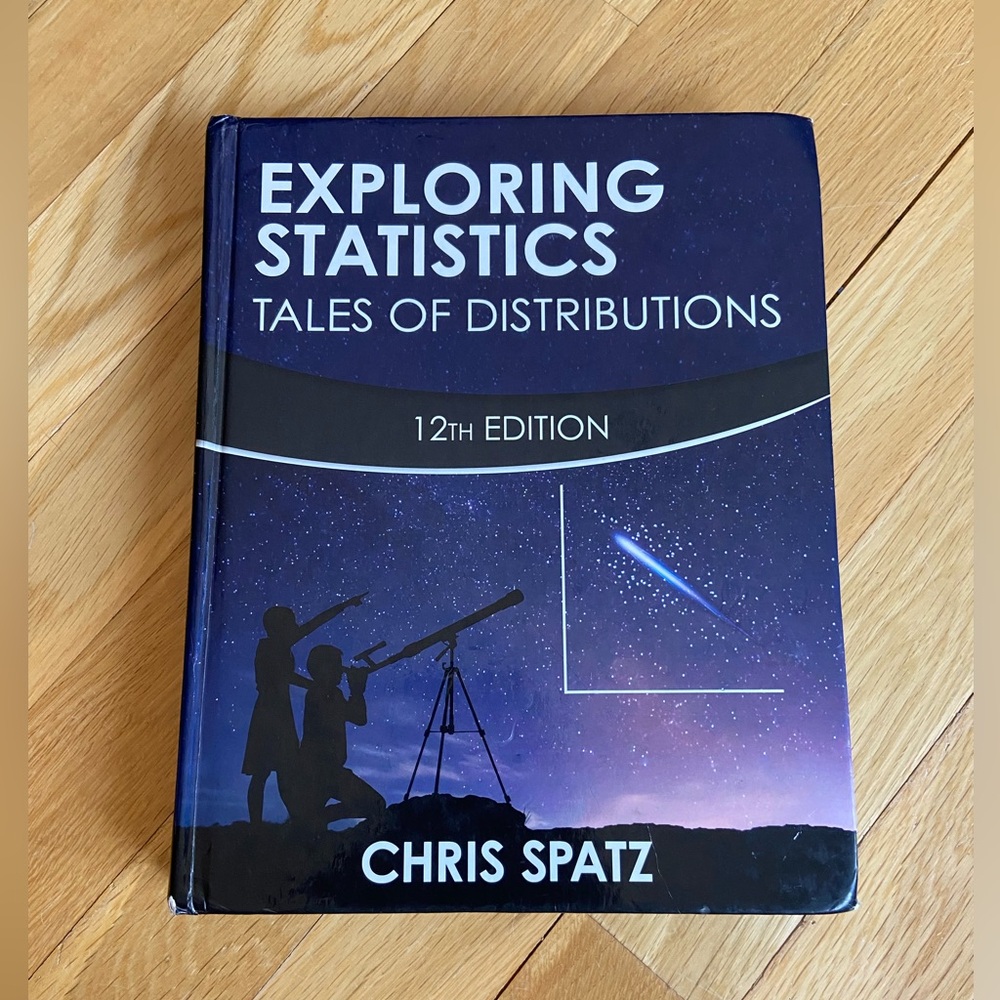 Exploring Statistics Tales of Distribution by Chris Spatz Textbook